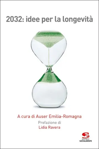 "2032: idee per la longevità" 9 ottobre Auditorium Regione Emilia-Romagna viale Aldo Moro 18 Bologna