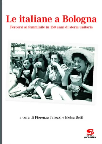 Presentazione del volume "Le italiane a Bologna"