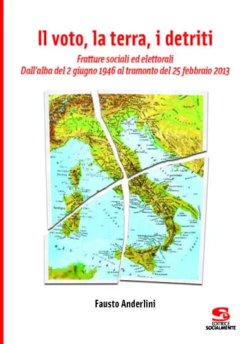 Presentazione del libro di Fausto Anderlini "Il voto, la terra, i detriti"